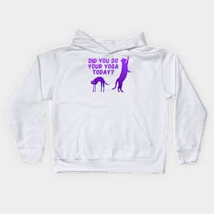 Did you do your yoga today? | Cat stretching design Kids Hoodie